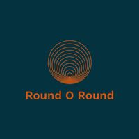 Round O Round