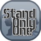 Stand Only One
