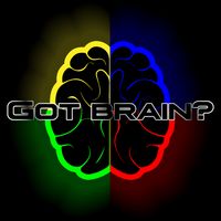 Got Brain?