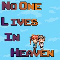 No One Lives in Heaven