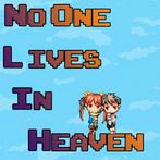 No One Lives in Heaven