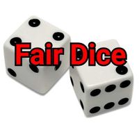 Fair Dice