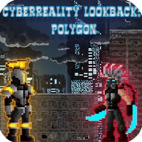 Cyberreality lookback: polygon