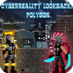 Cyberreality lookback: polygon