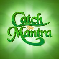 Catch The Mantra - Mindfulness