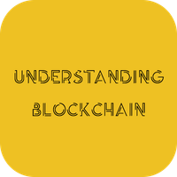 Understanding Blockchain