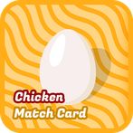 Chicken Match Card