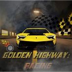 Golden Highway: Racing