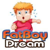 FatBoy Dream