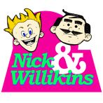 Nick and Willikins