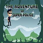 The Legend of Super Police