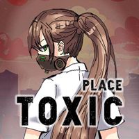 Toxic place
