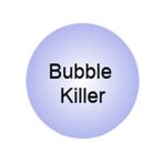 Bubble Killer