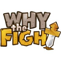 Why The FIght