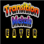 Transition Metals Eater