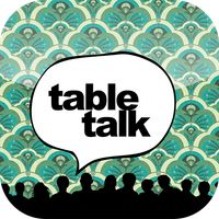 Table Talk for Fourth Agers