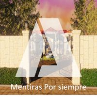 Mentiras por Siempre