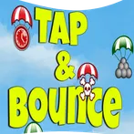 Tap & Bounce