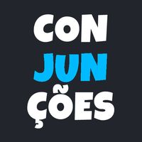 Decore as Conjunções! 2