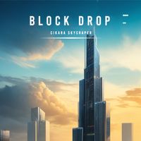 Block Drop : Cikara Skyscraper