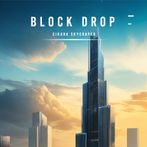 Block Drop : Cikara Skyscraper