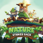 Nature Strikes Back