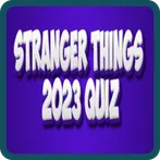 Stranger Things 2023 Quiz