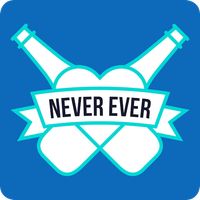 I have never - Drinking game