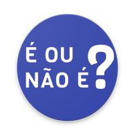 É ou Não É