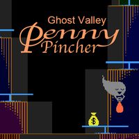 Penny Pincher Ghost Valley