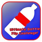 Ultimate Bottle Flip Challenge