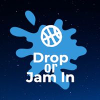 Drop or Jam in