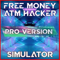 Free Money ATM Hacker Simulato