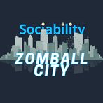 Sociability Zomball City