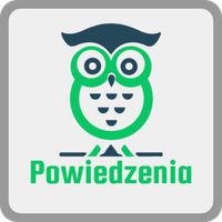Powiedzenia i Przysłowia
