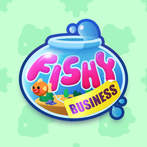 Fishy Business