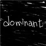 Dominant