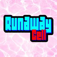 Runaway Cell