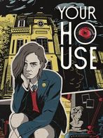 Your House: A Hidden Truth