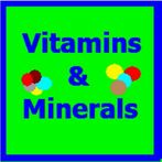 Vitamins and Minerals