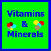 Vitamins and Minerals