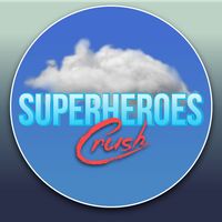 SUPERHEROES Crush
