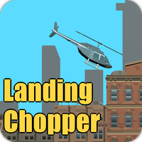 Landing Chopper