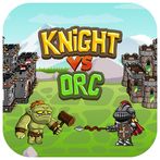 Knight vs Orc