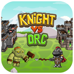 Knight vs Orc