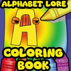Alphabets Lore Coloring Book