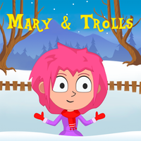 Mary and Trolls
