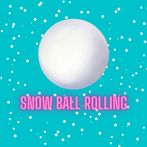 Snowball rolling