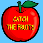 Catch the Fruits