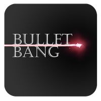 Bullet Bang